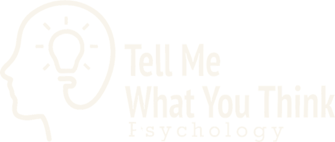 Tell Me What You Think Psychology